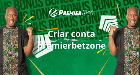 iniciar sessão na premier bet|Premierbetzone.